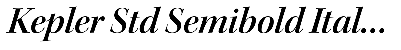Kepler Std Semibold Italic Display